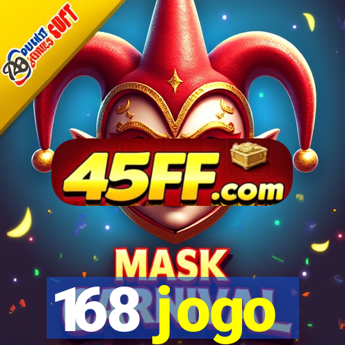 168 jogo